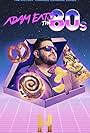 Adam Richman in Adam Eats the 80's (2022)