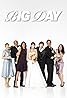 Big Day (TV Series 2006–2007) Poster