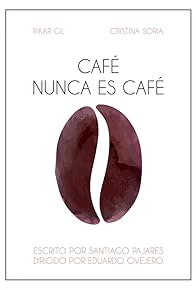 Primary photo for Café nunca es café