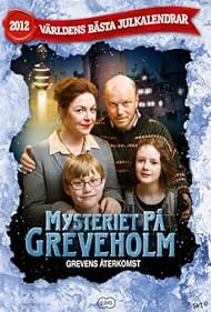 Mysteriet på Greveholm - Grevens återkomst (2012)