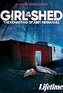 Girl in the Shed: The Kidnapping of Abby Hernandez (2022)