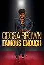 Cocoa Brown: Famous Enough (2022)