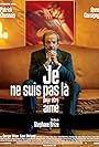 Patrick Chesnais in Je ne suis pas là pour être aimé (2005)