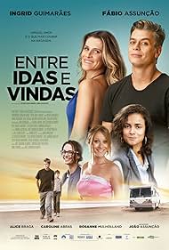 Fábio Assunção, Alice Braga, and Ingrid Guimarães in Entre Idas e Vindas (2016)