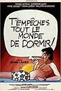 T'empêches tout le monde de dormir (1982)