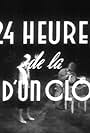 24 heures de la vie d'un clown (1946)