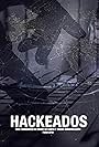 Hackeados (2022)