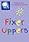 Fixer Uppers