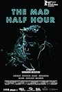 The Mad Half Hour (2015)