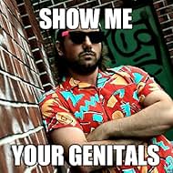 Jon Lajoie: Show Me Your Genitals (2008)