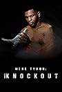 Mike Tyson: The Knockout (2021)