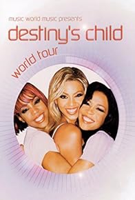 Primary photo for Destiny's Child: World Tour