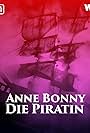 Anne Bonny. Die Piratin (2022)