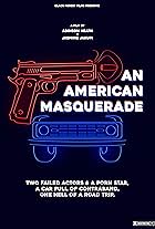 An American Masquerade