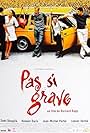 Pas si grave (2003)