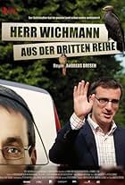 Herr Wichmann aus der dritten Reihe