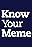 Know Your Meme