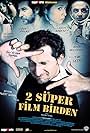 2 Süper Film Birden (2006)