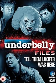 Underbelly Files: Tell Them Lucifer Was Here (2011)