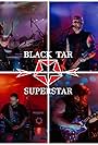 Black Tar Superstar: Cosmic Devil Trip (2021)