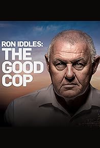 Primary photo for Ron Iddles: The Good Cop