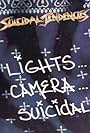 Suicidal Tendencies: Lights... Camera... Suicidal (1990)