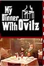 My Dinner with Ovitz (2002)