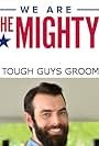 Tough Guys Groom (2014)