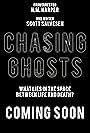 Chasing Ghosts