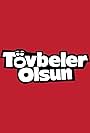 Tövbeler Olsun (2020)