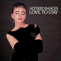 Primary photo for Altered Images: Love to Stay