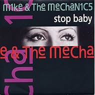 Mike + the Mechanics: Stop Baby (1991)