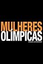 Mulheres Olímpicas (2013)