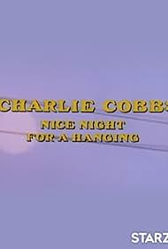 Charlie Cobb: Nice Night for a Hanging (1977)