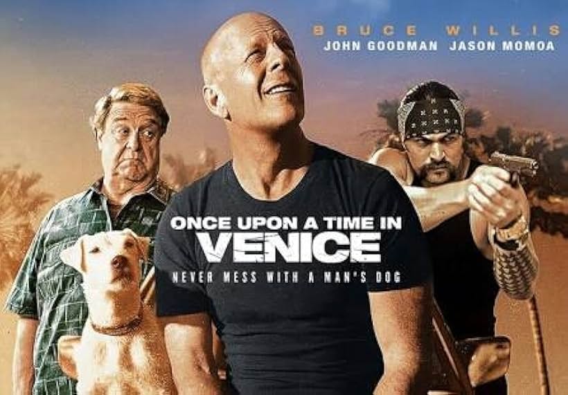 Bruce Willis, John Goodman, and Jason Momoa in Bố Già Xứ Venice (2017)