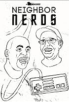 James & John - Neighbor Nerds