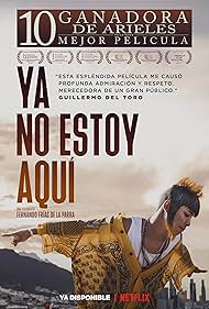 Juan Daniel García Treviño in Ya no estoy aquí (2019)