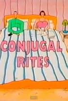 Conjugal Rites