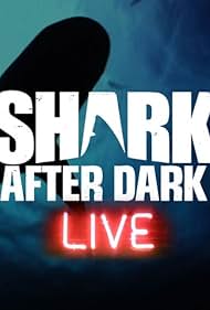 Shark After Dark (2013)