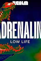 Adrenaline: Low Life (2021)