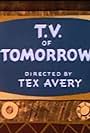 T.V. of Tomorrow (1953)