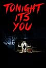 Tonight It's You (2016)