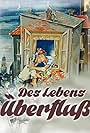 Des Lebens Überfluss (1950)