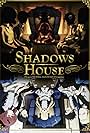 Shadows House