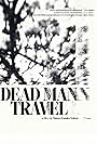 Dead Man Travel (2022)