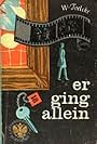 Er ging allein (1967)