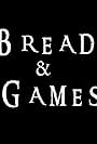 Bread and Games (2022)