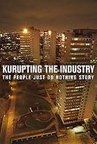 Kurupting the Industry: The People Just Do Nothing Story