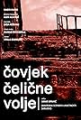 Covjek Celicne Volje (2016)