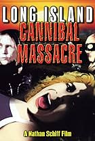 The Long Island Cannibal Massacre